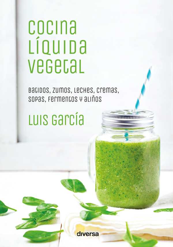 bw-cocina-liacutequida-vegetal-diversa-ediciones-9788494716331