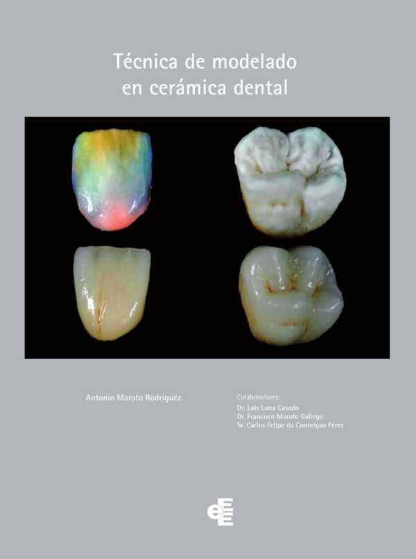 bw-teacutecnica-de-modelado-en-ceraacutemica-dental-ediciones-especializadas-europeas-9788494990700