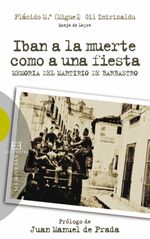 bw-iban-a-la-muerte-como-a-una-fiesta-ediciones-encuentro-9788499208190