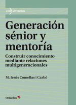 bw-generacioacuten-seacutenior-y-mentoriacutea-ediciones-octaedro-9788499219486