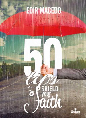 50 Tips to Shield Your Faith