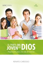 bw-el-perfil-del-joven-de-dios-unipro-9788571408654
