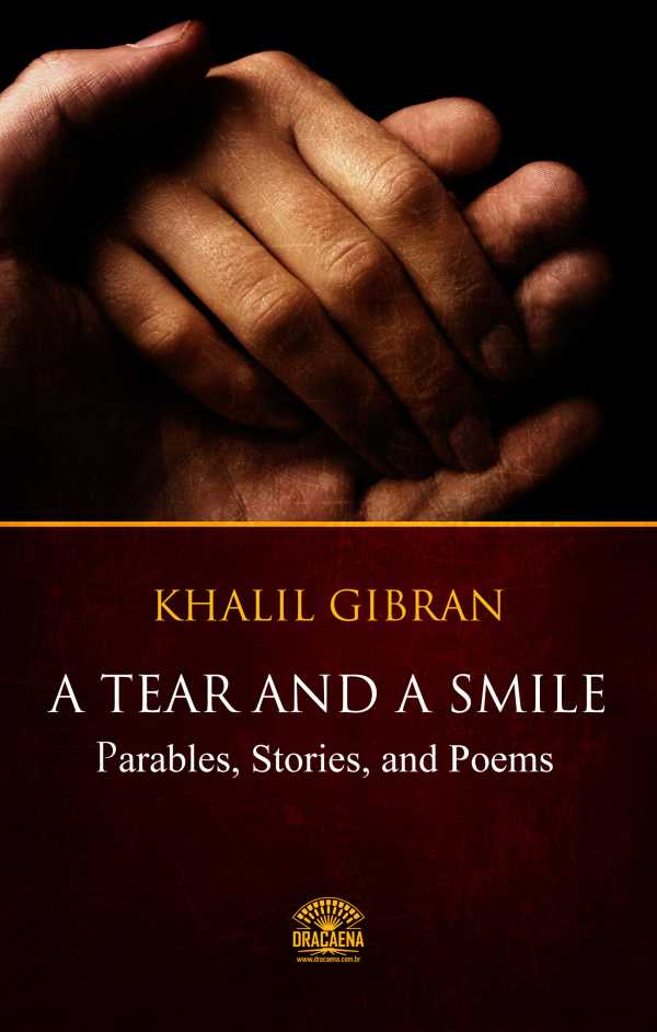 bw-a-tear-and-a-smile-parables-stories-and-poems-of-khalil-gibran-editora-oxignio-9788582180747