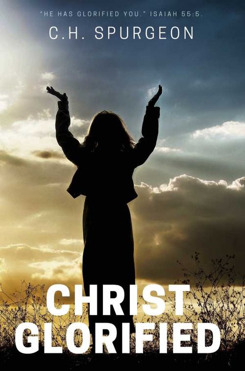 Christ Glorified