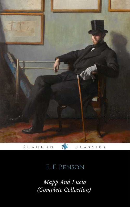Mapp And Lucia Complete Collection ShandonPress