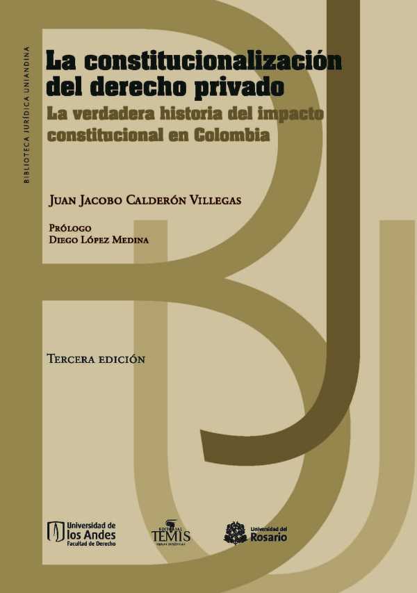 bw-la-constitucionalizacioacuten-del-derecho-privado-u-de-los-andes-9789583508080