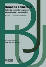 bw-derecho-comercial-actos-de-comercio-empresas-comerciantes-y-empresarios-u-de-los-andes-9789583511158
