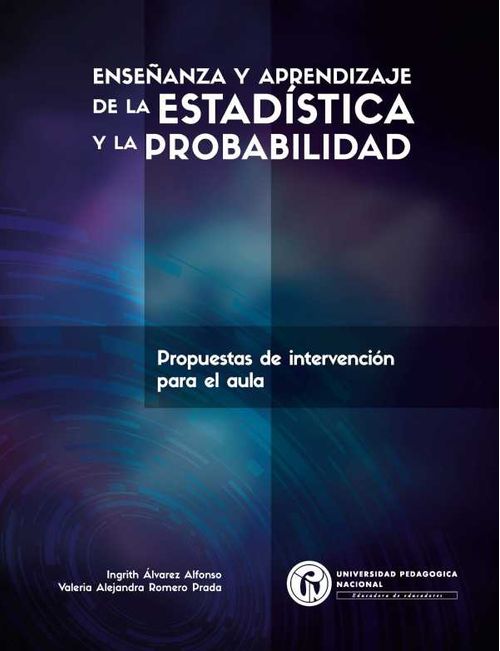 Enseñanza y aprendizaje de la estadística y la probabilidad