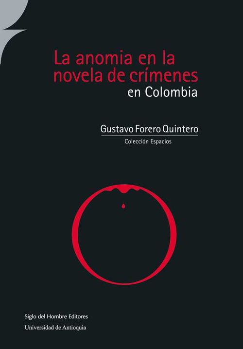 La anomia en la novela de crímenes en Colombia