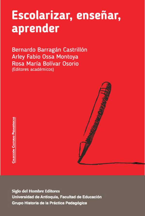 bw-escolarizar-ensentildear-aprender-siglo-del-hombre-editores-9789586655750