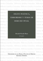 bw-delito-poliacutetico-terrorismo-y-temas-de-derecho-penal-u-de-los-andes-9789586955737