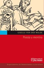bw-poesiacutea-y-mentira-la-criacutetica-de-platoacuten-a-las-poeacuteticas-de-homero-hesiacuteodo-y-piacutendaro-en-el-ion-y-en-repuacuteblica-2-u-de-los-andes-9789586955942