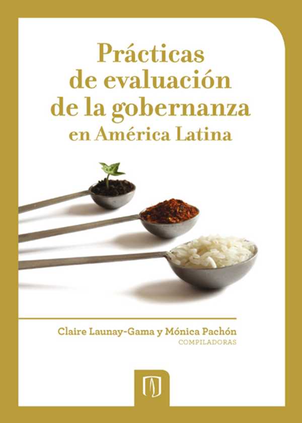 bw-praacutecticas-de-evaluacioacuten-de-la-gobernanza-en-ameacuterica-latina-u-de-los-andes-9789586957991