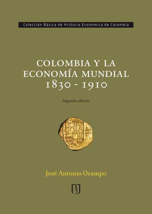 Colombia y la economía mundial 1830 1910