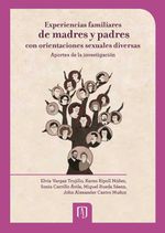 bw-experiencias-familiares-de-madres-y-padres-con-orientaciones-sexuales-diversas-aportes-de-la-investigacioacuten-u-de-los-andes-9789586959056