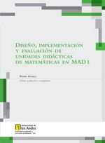 bw-disentildeo-implementacioacuten-y-evaluacioacuten-de-unidades-didaacutecticas-de-matemaacuteticas-en-mad-1-u-de-los-andes-9789586959728