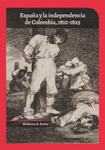 bw-espantildea-y-la-independencia-de-colombia-u-de-los-andes-9789586959865