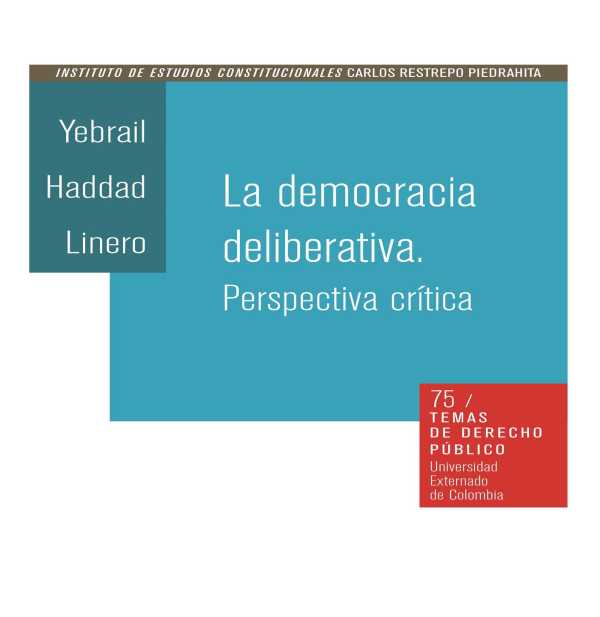 bw-la-democracia-deliberativa-perspectiva-criacutetica-u-externado-de-colombia-9789587100686