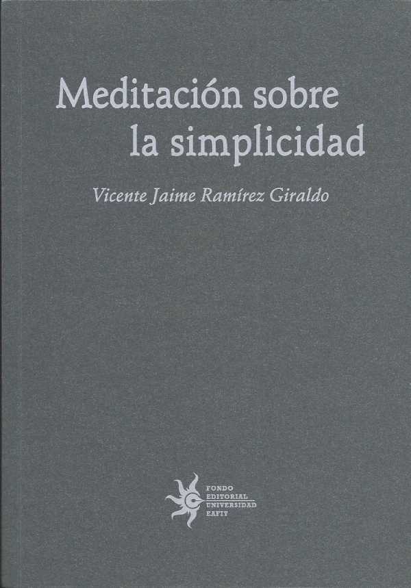 bw-meditacioacuten-sobre-la-simplicidad-u-eafit-9789587203394
