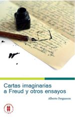 bw-cartas-imaginarias-a-freud-y-otros-ensayos-editorial-universidad-del-rosario-9789587385915
