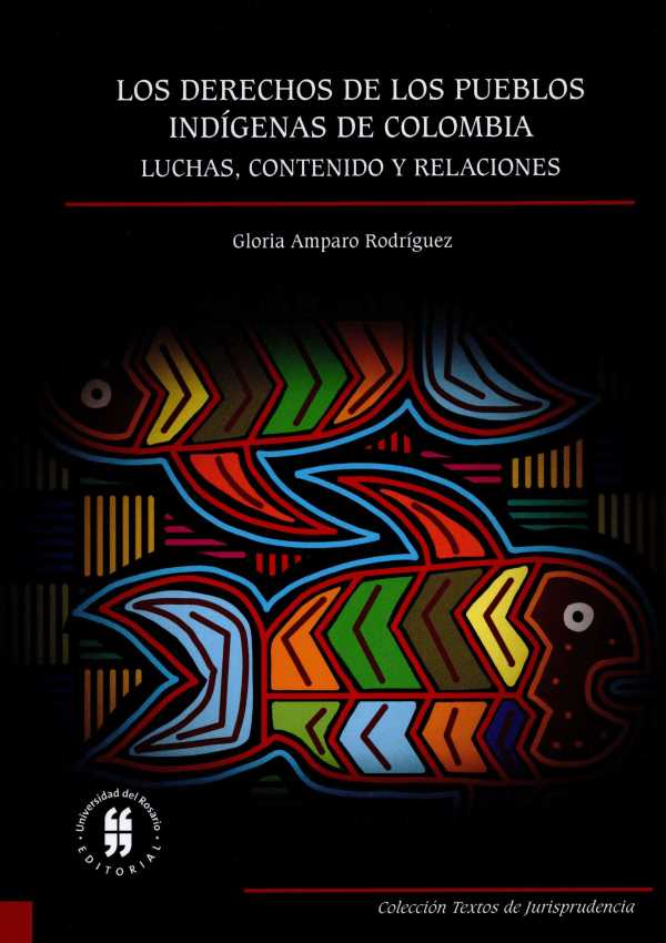 bw-los-derechos-de-los-pueblos-indiacutegenas-editorial-universidad-del-rosario-9789587386141