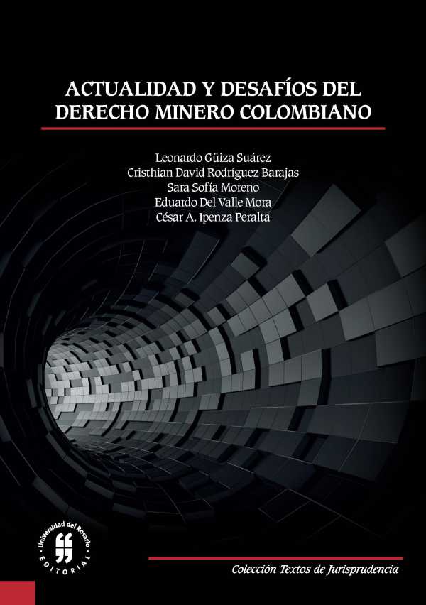 bw-actualidad-y-desafiacuteos-del-derecho-minero-colombiano-editorial-universidad-del-rosario-9789587387209