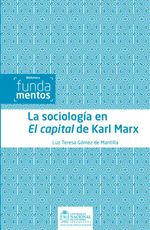 bw-la-sociologiacutea-en-el-capital-de-karl-marx-universidad-nacional-de-colombia-9789587619874