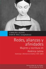 bw-redes-alianzas-y-afinidades-mujeres-y-escritura-en-ameacuterica-latina-homenaje-a-montserrat-ordoacutentildeez-19412011-u-de-los-andes-9789587740189
