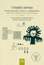 bw-utopiacuteas-ajenas-evolucionismo-indios-e-indigenistas-u-de-los-andes-9789587740547