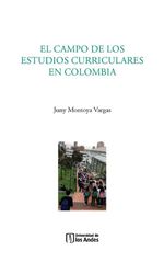 bw-el-campo-de-los-estudios-curriculares-en-colombia-u-de-los-andes-9789587742817