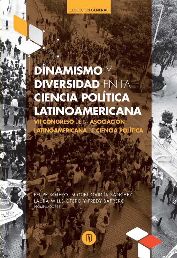 bw-dinamismo-y-diversidad-en-la-ciencia-poliacutetica-latinoamericana-vii-congreso-de-la-asociacioacuten-latinoamericana-de-ciencia-poliacutetica-u-de-los-andes-9789587743104