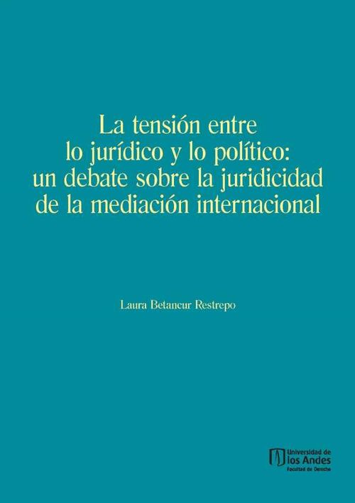 La tensión entre lo jurídico y lo político