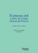 bw-el-proceso-civil-a-partir-del-coacutedigo-general-del-proceso-u-de-los-andes-9789587745535