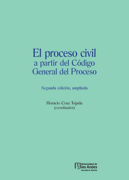 El proceso civil a partir del Código General del Proceso