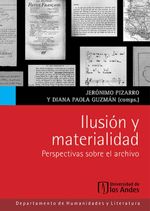 bw-ilusioacuten-y-materialidad-pespectivas-sobre-el-archivo-u-de-los-andes-9789587745740