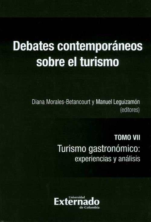 Debates contempor?neos sobre el turismo Tomo VII