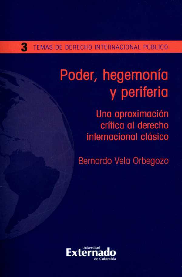 bw-poder-hegemoniacutea-y-periferia-u-externado-de-colombia-9789587903164