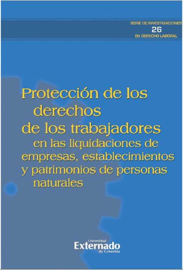 bw-proteccioacuten-de-los-derechos-de-los-trabajadores-u-externado-de-colombia-9789587903522