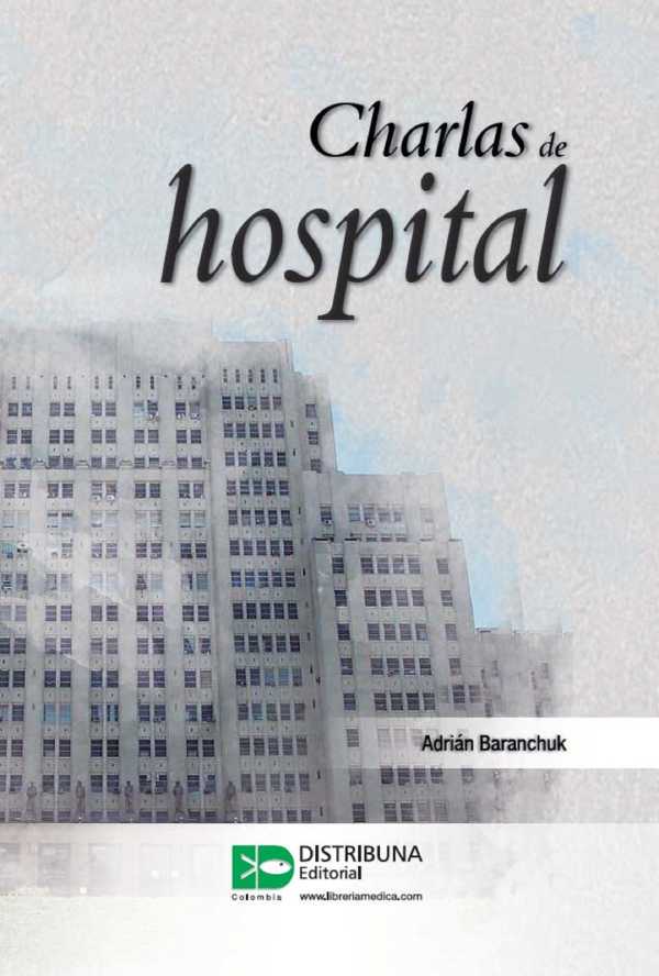 bw-charlas-de-hospital-distribuna-editorial-mdica-9789588813912