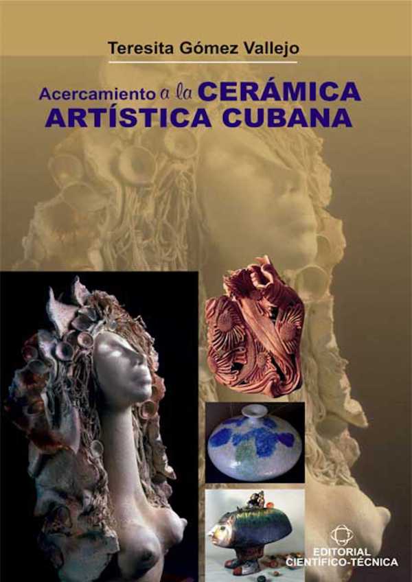 bw-acercamiento-a-la-ceraacutemica-artiacutestica-cubana-ruth-9789590510687