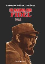 bw-en-marcha-con-fidel-1962-ruth-9789590615979