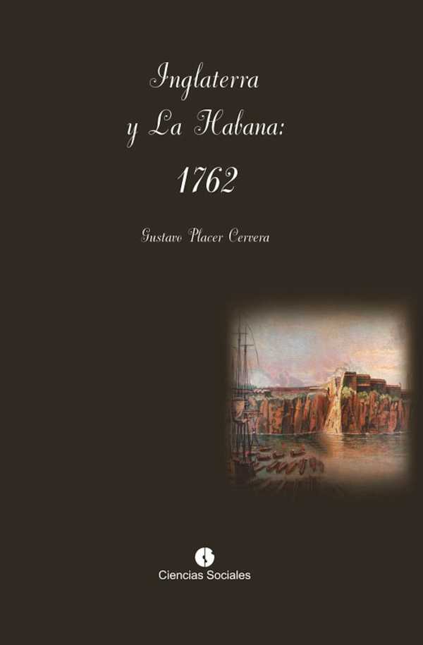 bw-inglaterra-y-la-habana-1762-ruth-9789590616006