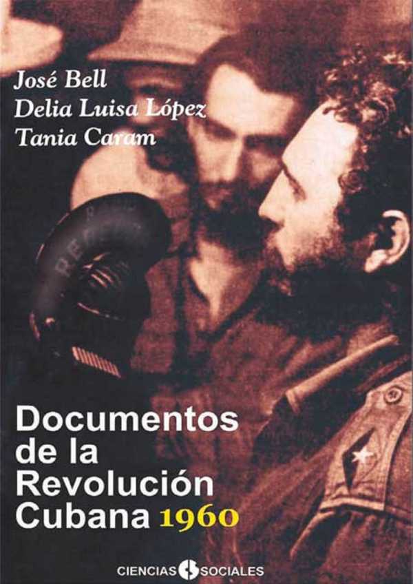 bw-documentos-de-la-revolucioacuten-cubana-1960-ruth-9789590617836