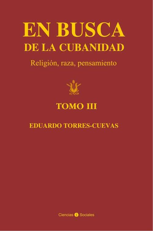 En busca de la cubanidad tomo III