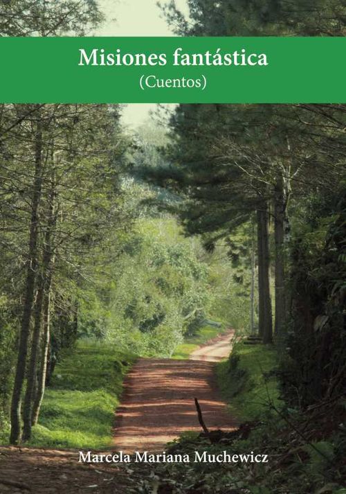 Misiones fantástica cuentos