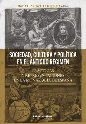Sociedad cultura y política en el Antiguo Régimen