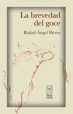 bw-la-brevedad-del-goce-editorial-costa-rica-9789930519066