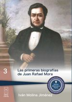 bw-las-primeras-biografiacuteas-de-juan-rafael-mora-editorial-costa-rica-9789930519127