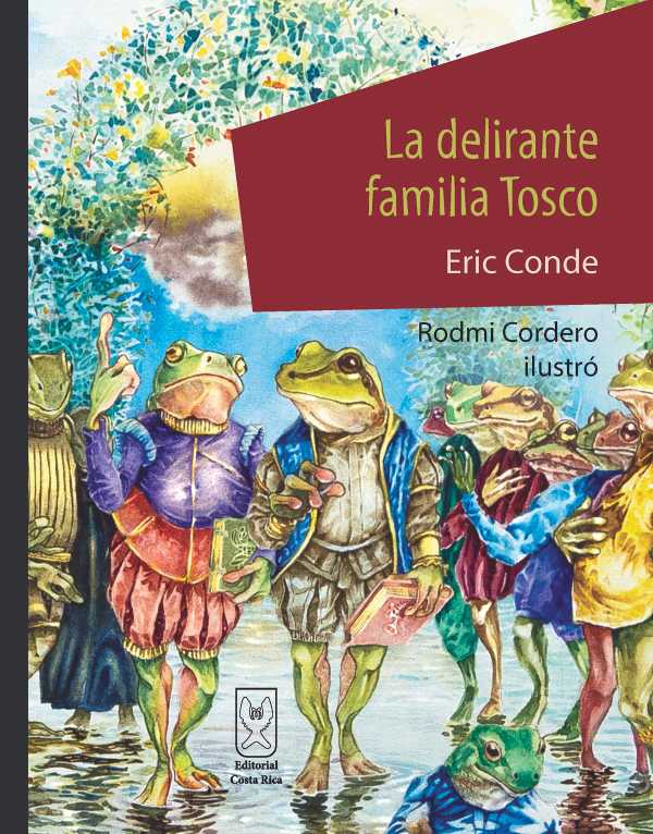 bw-la-delirante-familia-tosco-editorial-costa-rica-9789930519509