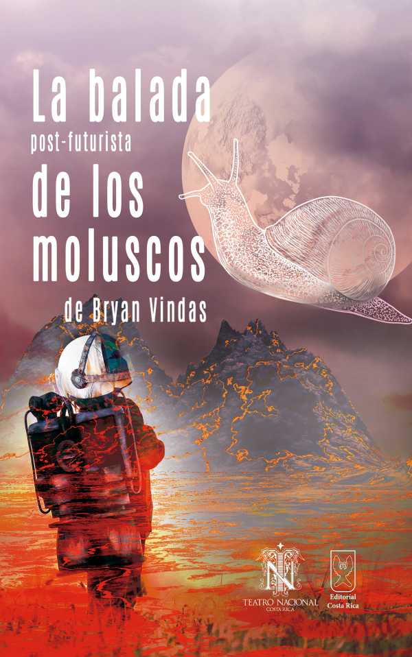 bw-la-balada-postfuturista-de-los-moluscos-editorial-costa-rica-9789930580097